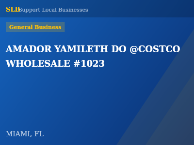 AMADOR YAMILETH DO @COSTCO WHOLESALE #1023 — General Business in MIAMI, FL