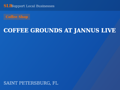 COFFEE GROUNDS AT JANNUS LIVE — Coffee Shop in SAINT PETERSBURG, FL