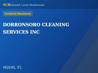 DORRONSORO CLEANING SERVICES INC — General Business in MIAMI, FL