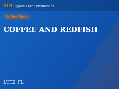COFFEE AND REDFISH — Coffee Shop in LUTZ, FL