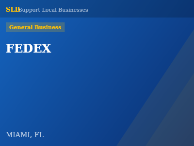 FEDEX — General Business in MIAMI, FL