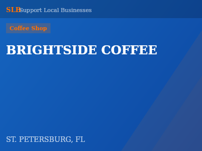 BRIGHTSIDE COFFEE — Coffee Shop in ST. PETERSBURG, FL