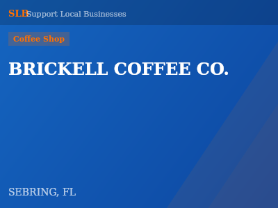 BRICKELL COFFEE CO. — Coffee Shop in SEBRING, FL