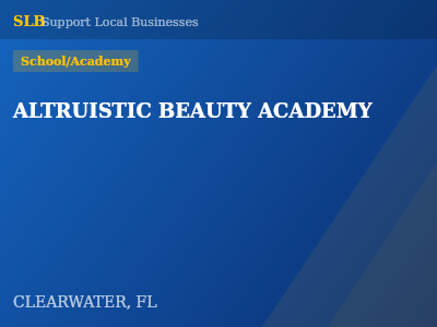 ALTRUISTIC BEAUTY ACADEMY — School/Academy in CLEARWATER, FL