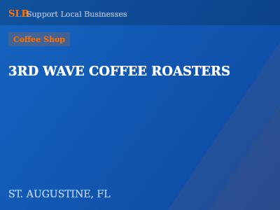 3RD WAVE COFFEE ROASTERS — Coffee Shop in ST. AUGUSTINE, FL
