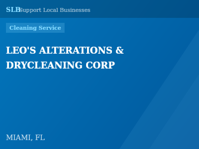 LEO'S ALTERATIONS & DRYCLEANING CORP — Cleaning Service in MIAMI, FL