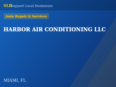 HARBOR AIR CONDITIONING LLC — Auto Repair & Services in MIAMI, FL