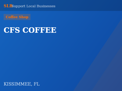 CFS COFFEE — Coffee Shop in KISSIMMEE, FL