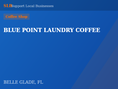 BLUE POINT LAUNDRY COFFEE — Coffee Shop in BELLE GLADE, FL