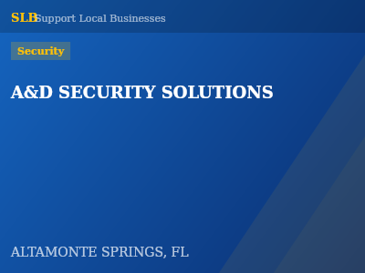 A&D SECURITY SOLUTIONS — Security in ALTAMONTE SPRINGS, FL
