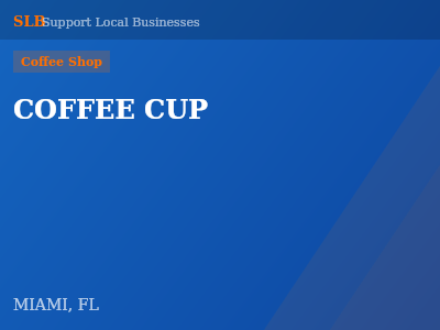 COFFEE CUP — Coffee Shop in MIAMI, FL