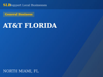 AT&T FLORIDA — General Business in NORTH MIAMI, FL