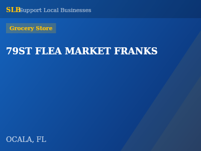 79ST FLEA MARKET FRANKS — Grocery Store in OCALA, FL