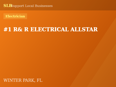 #1 R& R ELECTRICAL ALLSTAR — Electrician in WINTER PARK, FL