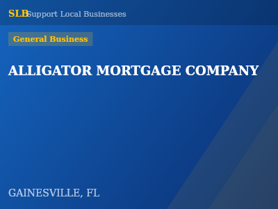 ALLIGATOR MORTGAGE COMPANY — General Business in GAINESVILLE, FL