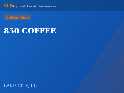 850 COFFEE — Coffee Shop in LAKE CITY, FL