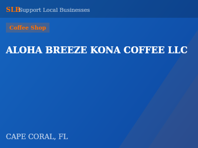 ALOHA BREEZE KONA COFFEE LLC — Coffee Shop in CAPE CORAL, FL