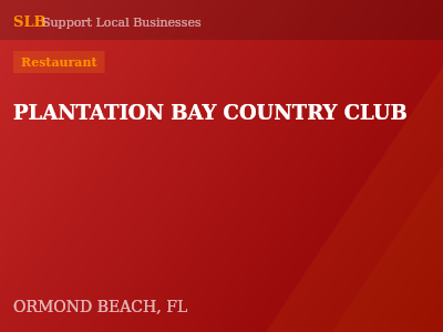 PLANTATION BAY COUNTRY CLUB — Restaurant in ORMOND BEACH, FL
