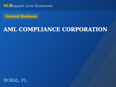 AML COMPLIANCE CORPORATION — General Business in DORAL, FL
