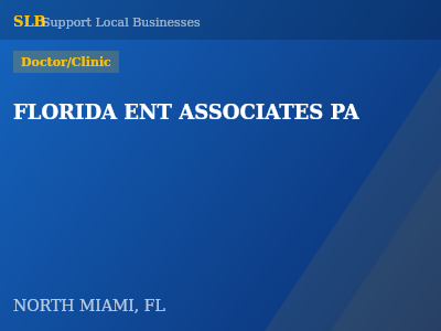 FLORIDA ENT ASSOCIATES PA — Doctor/Clinic in NORTH MIAMI, FL