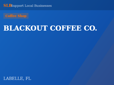 BLACKOUT COFFEE CO. — Coffee Shop in LABELLE, FL