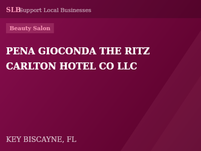 PENA GIOCONDA THE RITZ CARLTON HOTEL CO LLC — Beauty Salon in KEY BISCAYNE, FL