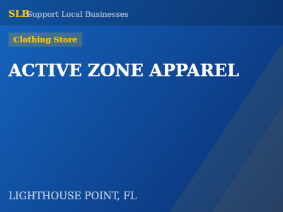 ACTIVE ZONE APPAREL — Clothing Store in LIGHTHOUSE POINT, FL