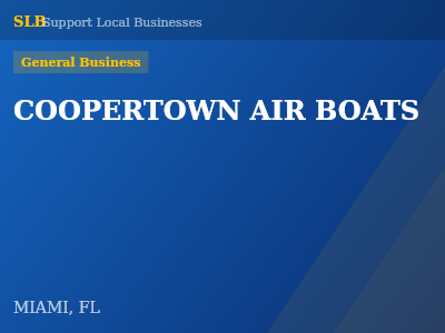 COOPERTOWN AIR BOATS — General Business in MIAMI, FL