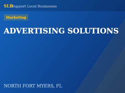 ADVERTISING SOLUTIONS — Marketing in NORTH FORT MYERS, FL
