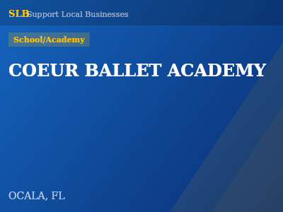 COEUR BALLET ACADEMY — School/Academy in OCALA, FL