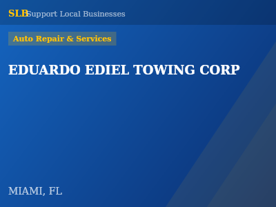 EDUARDO EDIEL TOWING CORP — Auto Repair & Services in MIAMI, FL