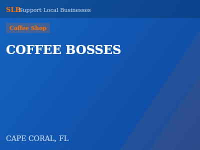 COFFEE BOSSES — Coffee Shop in CAPE CORAL, FL