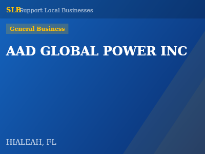AAD GLOBAL POWER INC — General Business in HIALEAH, FL