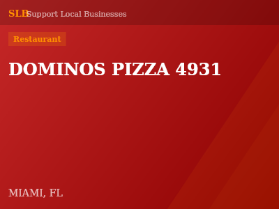 DOMINOS PIZZA 4931 — Restaurant in MIAMI, FL