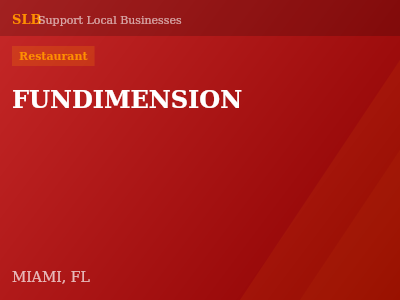 FUNDIMENSION — Restaurant in MIAMI, FL