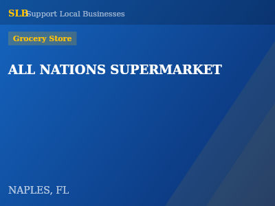 ALL NATIONS SUPERMARKET — Grocery Store in NAPLES, FL