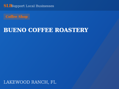 BUENO COFFEE ROASTERY — Coffee Shop in LAKEWOOD RANCH, FL