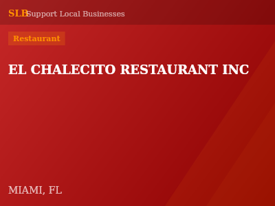 EL CHALECITO RESTAURANT INC — Restaurant in MIAMI, FL