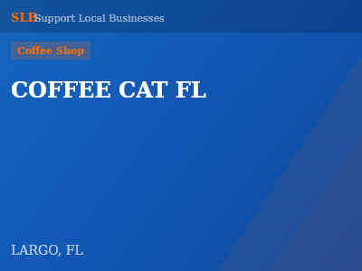 COFFEE CAT FL — Coffee Shop in LARGO, FL
