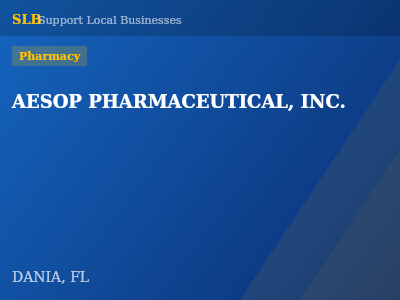 AESOP PHARMACEUTICAL, INC. — Pharmacy in DANIA, FL