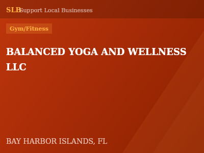 BALANCED YOGA AND WELLNESS LLC — Gym/Fitness in BAY HARBOR ISLANDS, FL