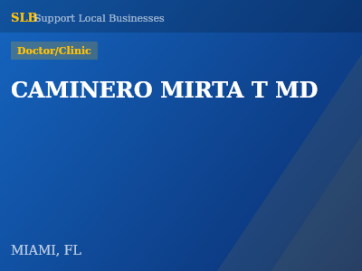 CAMINERO MIRTA T MD — Doctor/Clinic in MIAMI, FL