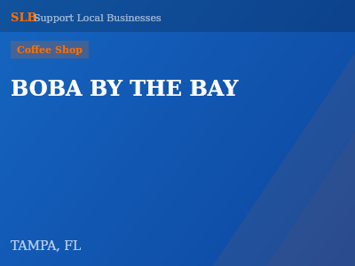 BOBA BY THE BAY — Coffee Shop in TAMPA, FL