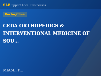 CEDA ORTHOPEDICS & INTERVENTIONAL MEDICINE OF SOUTH MIAMI LLC — Doctor/Clinic in MIAMI, FL
