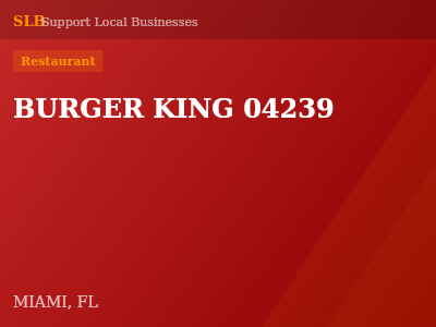BURGER KING 04239 — Restaurant in MIAMI, FL