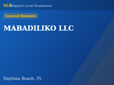 MABADILIKO LLC — General Business in Daytona Beach, FL