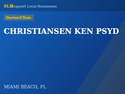 CHRISTIANSEN KEN PSYD — Doctor/Clinic in MIAMI BEACH, FL