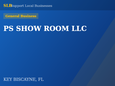 PS SHOW ROOM LLC — General Business in KEY BISCAYNE, FL