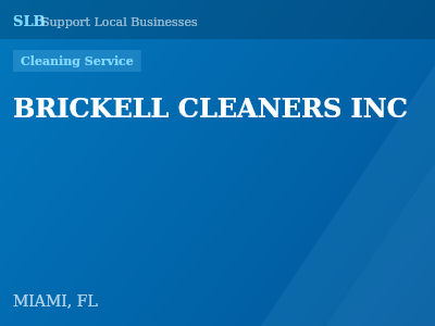 BRICKELL CLEANERS INC — Cleaning Service in MIAMI, FL
