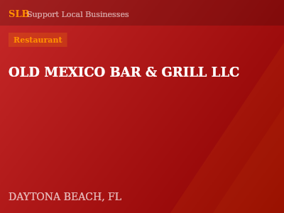 OLD MEXICO BAR & GRILL LLC — Restaurant in DAYTONA BEACH, FL